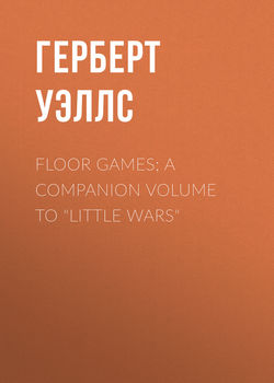 Floor Games; a companion volume to "Little Wars"