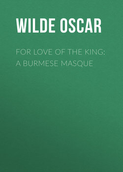 For Love of the King: A Burmese Masque