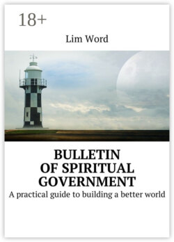 Bulletin of Spiritual Government. A practical guide to building a better world