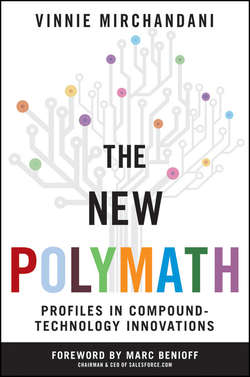 The New Polymath. Profiles in Compound-Technology Innovations