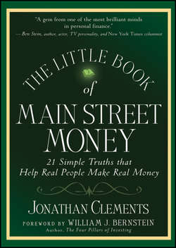 The Little Book of Main Street Money. 21 Simple Truths that Help Real People Make Real Money