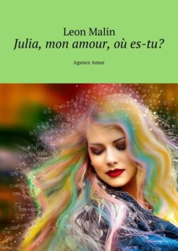 Julia, mon amour, où es-tu? Agence Amur