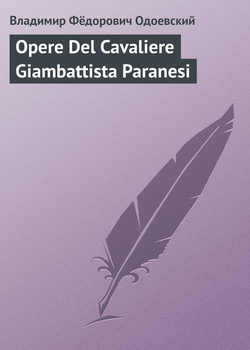 Opere Del Cavaliere Giambattista Paranesi