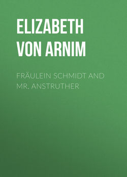 Fräulein Schmidt and Mr. Anstruther