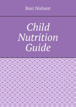 Child Nutrition Guide