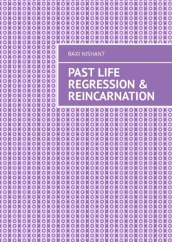 Past Life Regression & Reincarnation