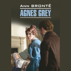 Agnes Grey / Агнес Грей