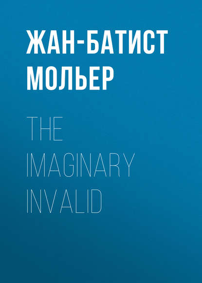 The Imaginary Invalid