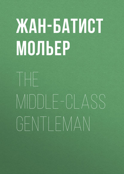 The Middle-Class Gentleman