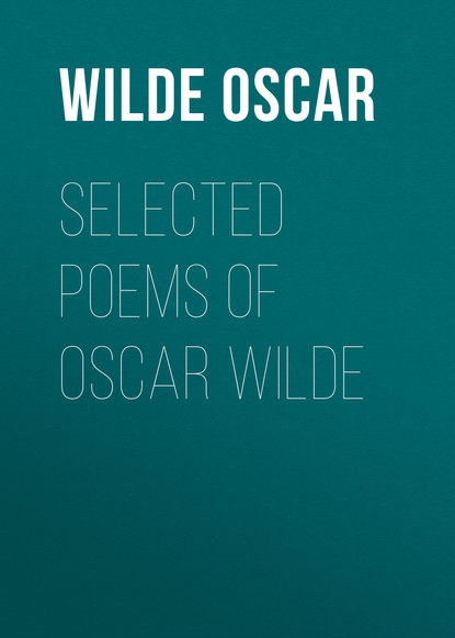 Selected Poems of Oscar Wilde