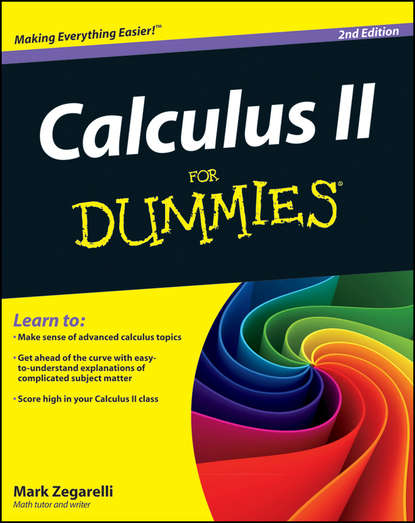 Calculus II For Dummies