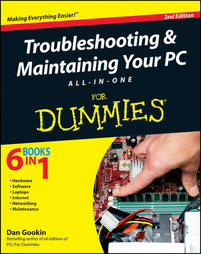 Troubleshooting and Maintaining Your PC All-in-One For Dummies