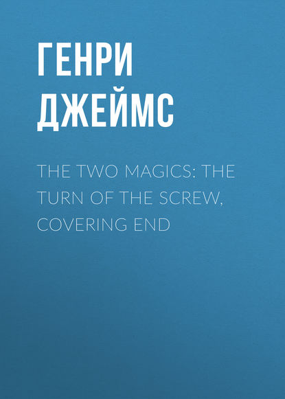 The Two Magics: The Turn of the Screw, Covering End