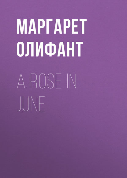 A Rose in June