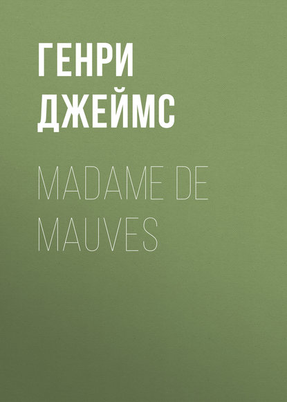 Madame De Mauves