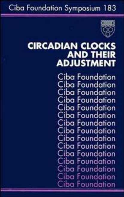 Circadian Clocks and Their Adjustment