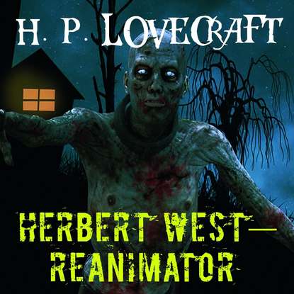 Herbert West–Reanimator