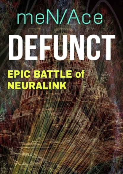 Defunct. Epic battle of neuralink