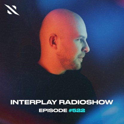 Interplay Radioshow 522 (23-09-24)