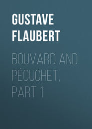 Bouvard and Pécuchet, part 1 