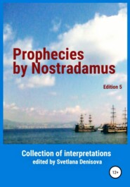 Prophecies by Nostradamus