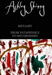 MetaArt: from pataphysics to metamodern