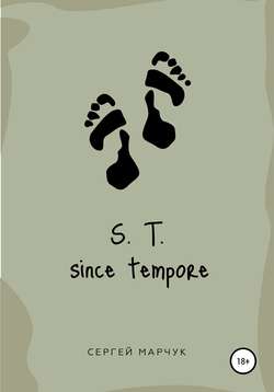 S.T. Since Tempore