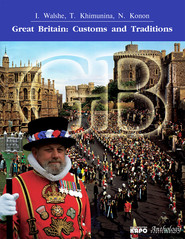 Great Britain. Customs and Traditions. Великобритания. Обычаи и традиции