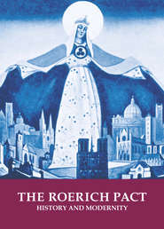 The Roerich Pact. History and modernity. On the Occasion of the 80th Anniversary of the Roerich Pact and 70th Anniversary of the United Nations. Exhibition catalogue